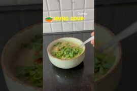 Mung Soup Recipe - Healthy Dinner Ready in 10 Minutes #healthyfood #easyrecipe