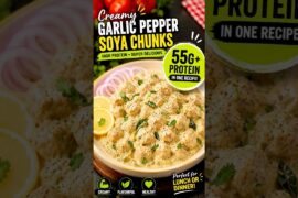 Creamy Garlic Pepper Soya Chunks | 55g+ Protein | Healthy & Delicious Recipe #shorts #recipe #short