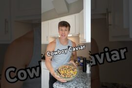 Cowboy Caviar High Protein and Fiber Snack Recipe #shorts