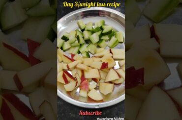 Day 3 weight loss recipe #shorts#@sweetcorn kitchen