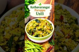 Kothavarangai Paruppu Usili | Traditional South Indian Recipe | Healthy Tamil Side Dish #shorts