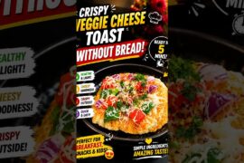 Healthy Veggie Cheese Toast Recipe Without Bread #Shorts #CheesePull #QuickRecipe #HealthyBreakfast