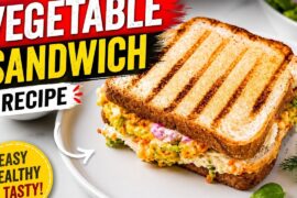 Vegetable Sandwich Recipe | Simple, Delicious & Weight Loss Friendly | Let's Go Healthy