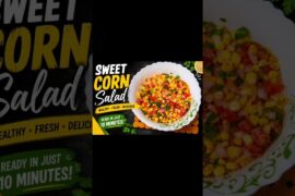 Sweet Corn Salad Recipe | Healthy & Tasty Corn Salad | Easy 10-Minute Salad