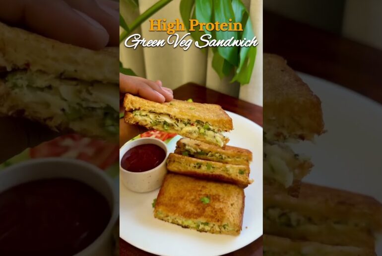 High Protein Green Sandwich | Sandwich Recipes | Healthy Sandwich