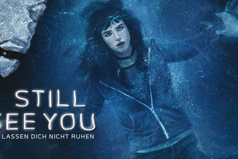 Mystery-THRILLER mit BELLA THORNE: I STILL SEE YOU - SIE LASSEN DICH NICHT RUHEN