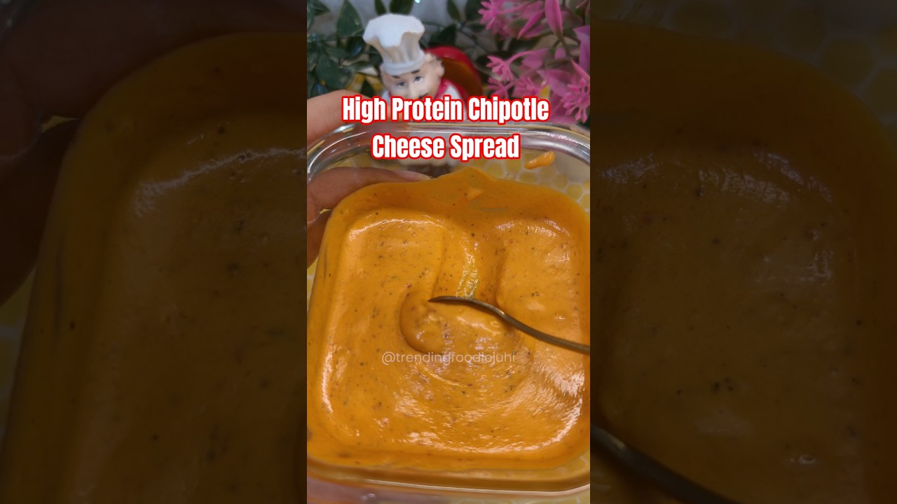High Protein Chipotle Cheese Spread | Homemade Chipotle Sauce Recipe | Healthy Tiffin Recipe #shorts High Protein Chipotle Cheese Spread | Homemade Chipotle Sauce Recipe | Healthy Tiffin Recipe #shorts