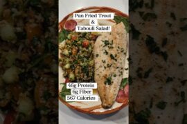 High Protein Low Calorie Pan-Fried Trout Fillets & Tabouli Salad! #food #highproteinmeals #recipe
