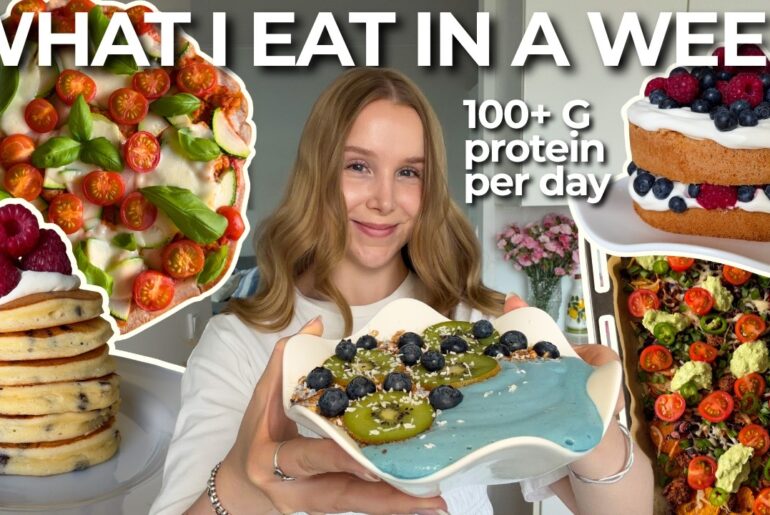 WHAT I EAT IN A WEEK | healthy & high protein recipes | easy meals