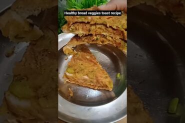 healthy bread veggies toast#viral#shortviral#short#shortvideo#ytshort