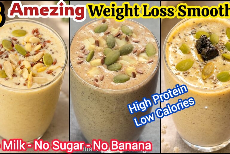 3 High Protein Weight Loss Smoothies No Sugar-No Milk. Healthy Weight Loss Breakfast Smoothie Recipe