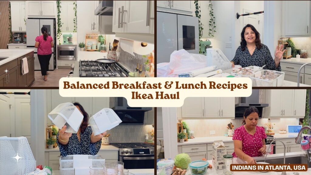 Balanced Breakfast & Lunch Recipes | Ikea Haul | Packing Healthy Lunch Box for Husband & Kids