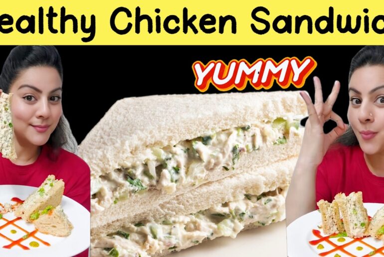 You Will Love My Healthy Chicken Sandwich Recipe For Quick Breakfast, Lunch Or Dinner