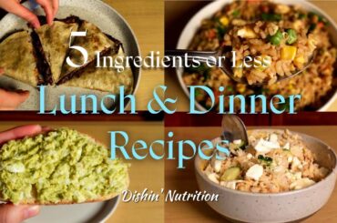 5 Ingredients or Less Healthy Lunch and Dinner Recipes | Easy Budget Friendly Recipes