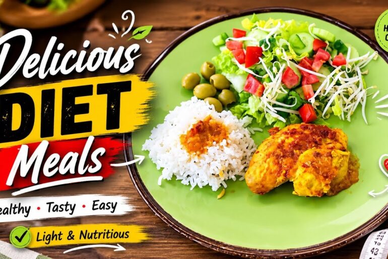 Delicious Diet Meals | Healthy, Tasty & Easy Recipes