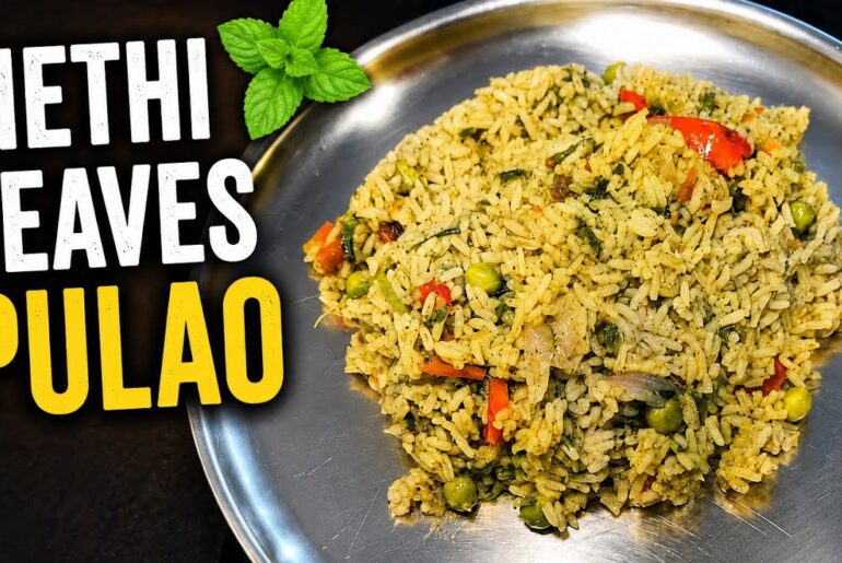 Methi Pulao Recipe | Easy & Flavorful Methi Leaves Pulao | Healthy Lunch Box Recipe