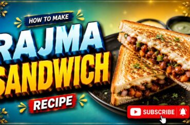 Rajma Sandwich Recipe | Healthy & Delicious Kidney Bean Sandwich | Easy Breakfast & Snack Recipe.