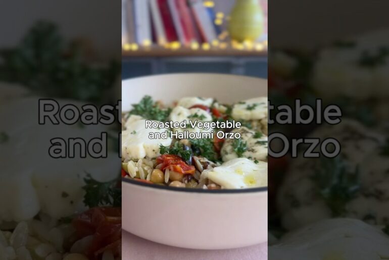 Roasted Vegetables & Halloumi Orzo #glp1 #easynutrition #healthyrecipes