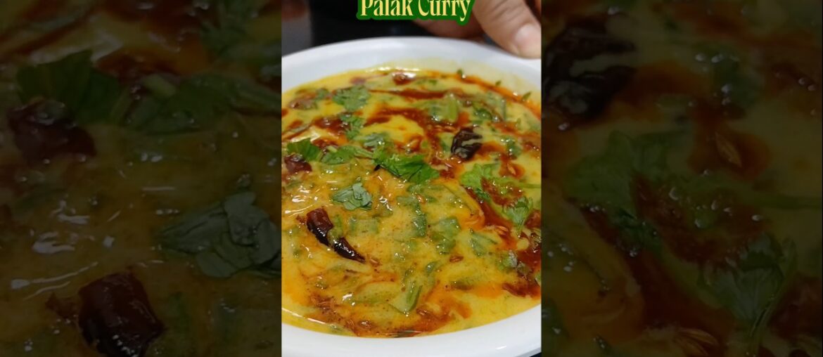 Palak Curry #recipe #viral #trending #fyp #foryoupage #foodies #food #healthy