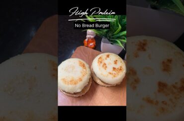 No Bread Burger | High Protein | Healthy Recipe | #viral #shorts #youtubeshorts #trendingshorts