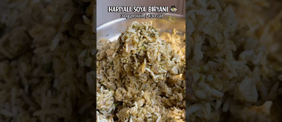 Hariyali soya biryani #biryani # #youtubeshorts #recipe #shorts #soya #protein #weightloss #healthy