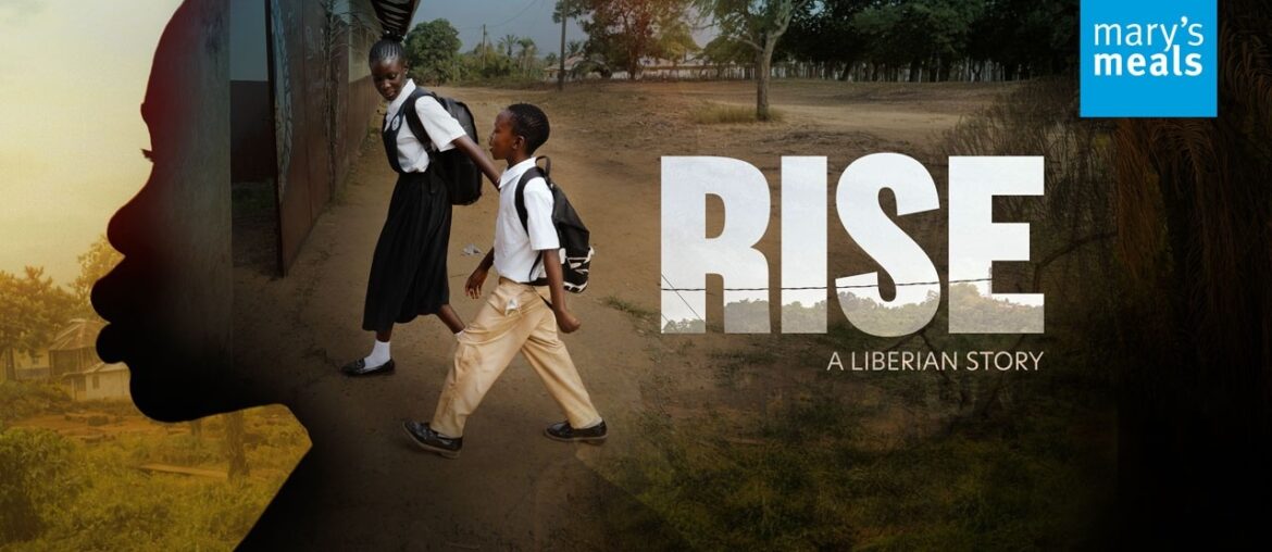 RISE – a new film by Mary’s Meals
